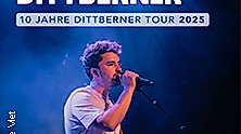 Philipp Dittberner - 10 Jahre Dittberner Tour 2025