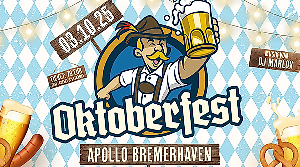 Oktoberfest im Apollo Bremerhaven
