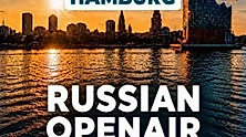 Russian OPENAIR Hamburg