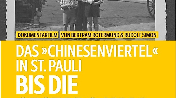 bis die Gestapo kam ? Das ?Chinesenviertel? in St. Pauli - Filmvorführung