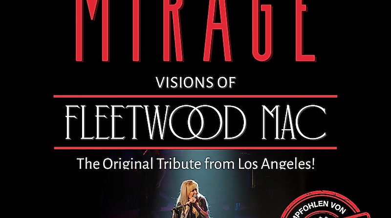MIRAGE – Visions Of Fleetwood Mac