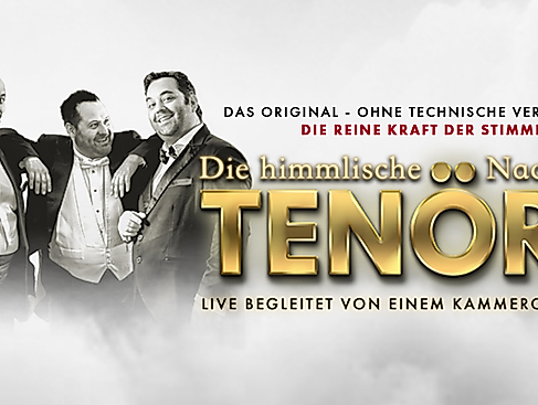 Himmlische Nacht der Tenöre - Das Original - Live und ohne technische Verstärkung