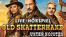 Old Shatterhand unter Kojoten mit Hardy Krüger Jr., Luna Schweiger & Volker Zack