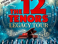 The 12 Tenors - Legacy Tour