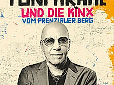 Toni Krahl und die Kinx vom Prenzlauer Berg - Genauso war’s Tour