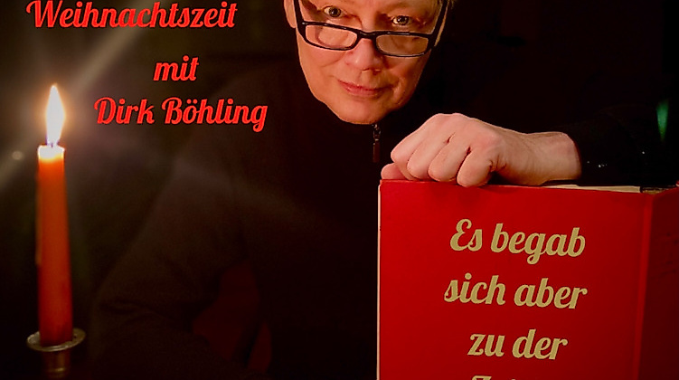 Dirk Böhling - Es begab sich aber zu der Zeit…