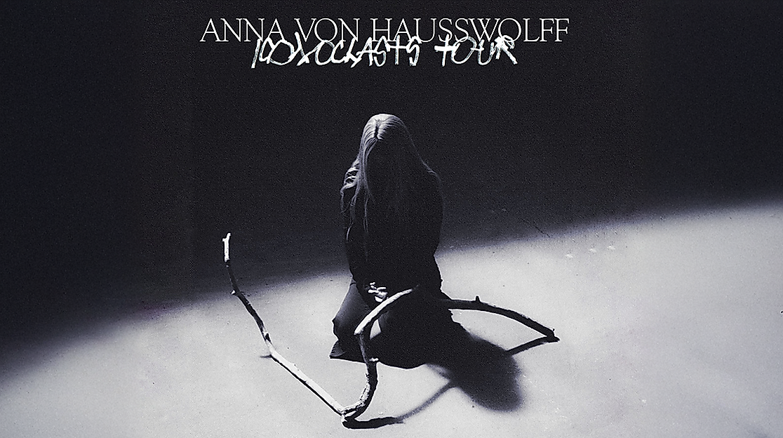 Anna von Hausswolff - ICONOCLASTS Tour