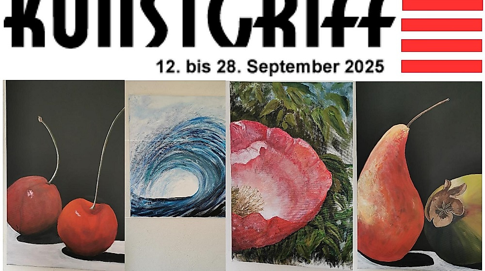 KUNSTGRIFF 25/2025: Malerei - blumig bis früchtig