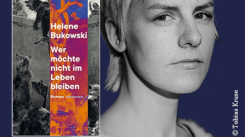 Helene Bukowski: "Wer möchte nicht im Leben bleiben"