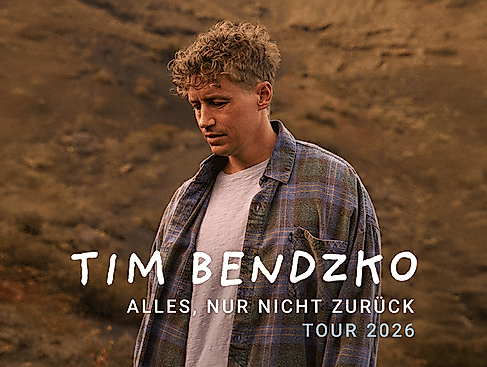 Tim Bendzko - Alles, nur nicht zurück – Tour 2026
