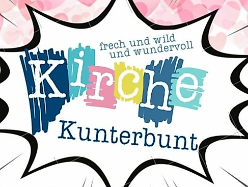 Kirche Kunterbunt - Der Gemeindevormittag für die ganze Familie