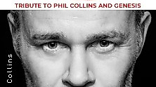 Phil Collins & Genesis Tribute Show