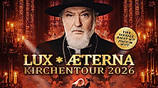 Joachim Witt - Lux Aeterna - Kirchentour 2026