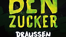 BEN ZUCKER - Draußen 2025