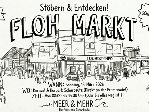 Das Bild ist ein handgezeichneter Schwarz-Weiß-Flyer im lockeren Doodle-Stil für einen Flohmarkt in Scharbeutz.

Das zentrale Motiv ist das moderne Tourist-Info Gebäude, umgeben von einem geschäftigen Markt mit Ständen, Besuchern und einem Food Truck ("Café Thienemann's").

Die wichtigsten Inhalte sind:

Überschrift: Groß "FLOH MARKT" und "Stöbern &amp; Entdecken!".

Hinweise: "EINTRITT FREI!" und "SCHNÄPPCHEN!" in Sprechblasen.

Wann &amp; Wo: Sonntag, 15. März 2026, 08:00–15:00 Uhr im Kursaal &amp; Kurpark Scharbeutz.

Veranstalter: "Dorfvorstand Scharbeutz" unter dem Motto "MEER &amp; MEHR".