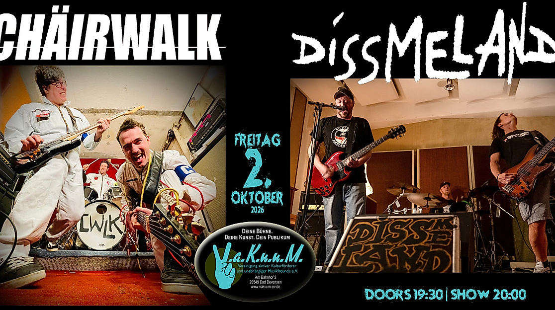CHÄIRWALK und DISSMELAND