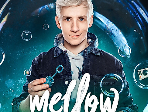 Mellow - Blow Your Mind! - Magie & Illusionen Live!
