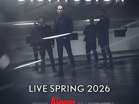 DISILLUSION - LIVE SPRING 2026