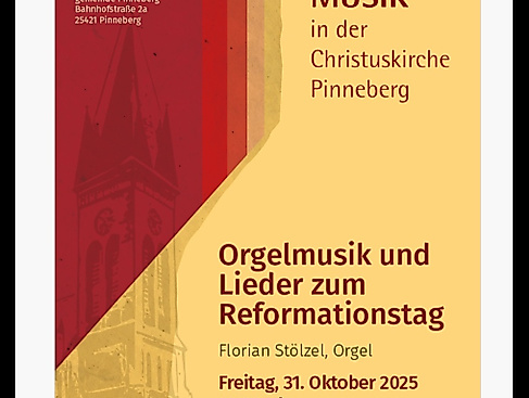Orgelmusik und Lieder zum Reformatiosntag
