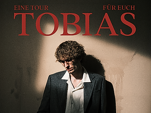 TOBIAS - eine Tour für Euch (2026)