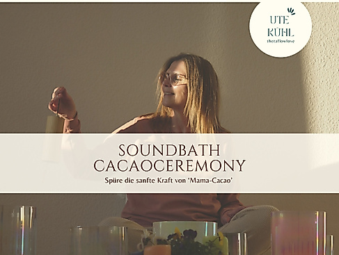 Soundbath & Cacaoceremony