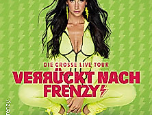 VERRÜCKT NACH FRENZY - TOUR 2027