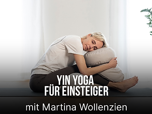 Yin Yoga für Einsteiger