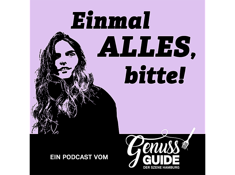 Podcast-Cover „Einmal ALLES, bitte!“ mit Porträt der Moderatorin und Logo des Genuss Guides.