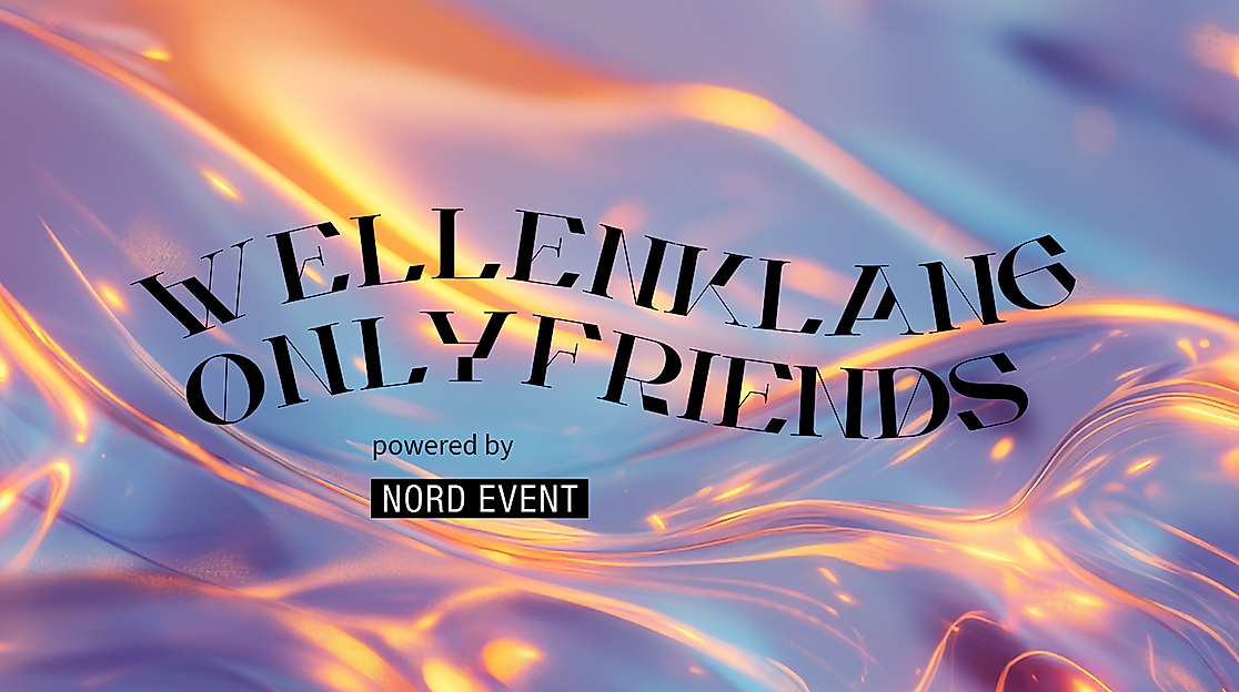 WELLENKLANG x ONLYFRIENDS