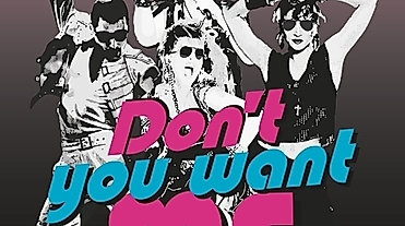 DON'T YOU WANT ME