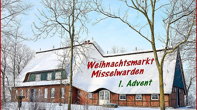 Weihnachtsmarkt Misselwarden - 1. Advent