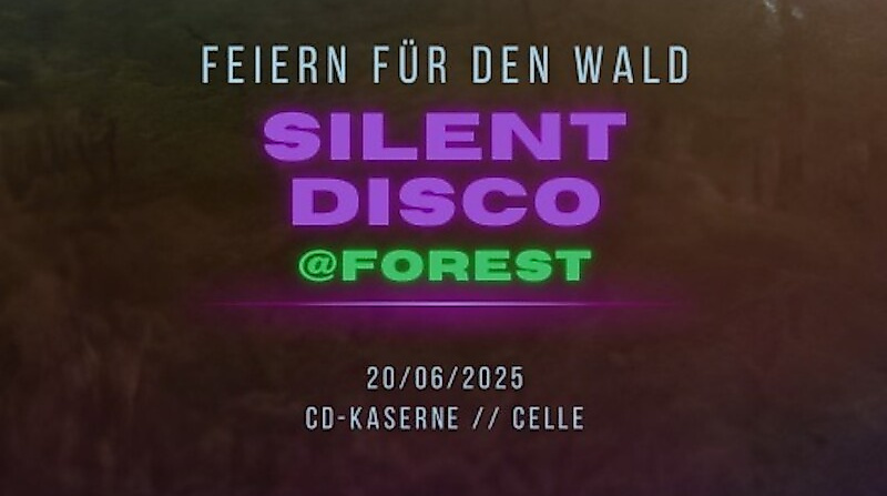 Silent Disco @Forest - Für alle, die den Wald feiern