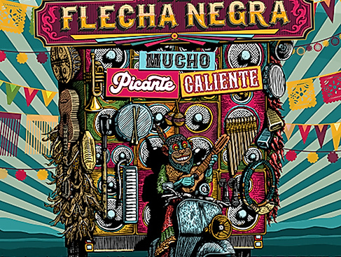 EL FLECHA NEGRA - Mucho Picante Caliente