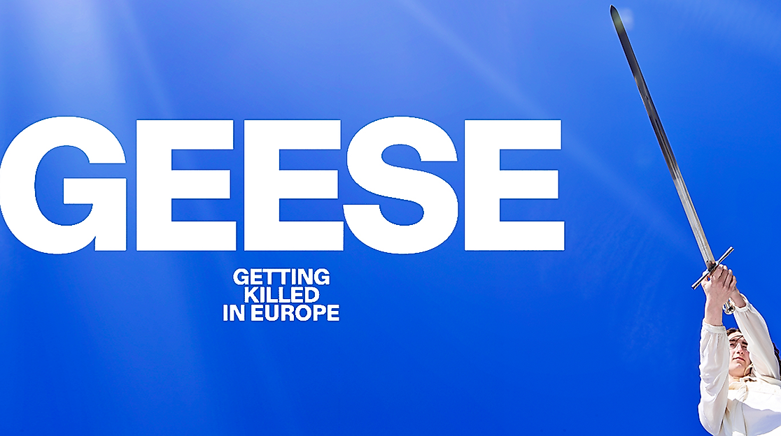 Geese - Getting Killed in Europe
