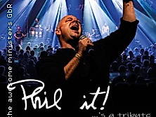 Phil it! - Phil Collins & Genesis Tribute Show