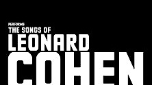 Field Commander C. - The Songs of Leonard Cohen