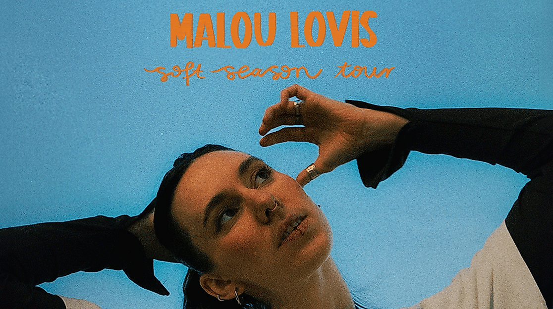 Malou Lovis - soft season tour