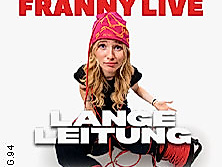 Franny Live - Lange Leitung