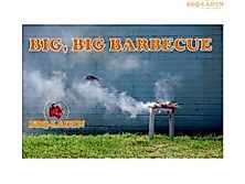 Big, Big Barbecue! - Du machst es, Du isst es!
