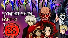 Anime Sympho-Show - 38 Samurai Orchestra