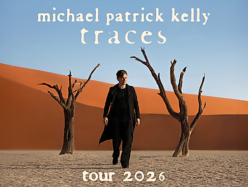 Michael Patrick Kelly - Traces Tour 2026