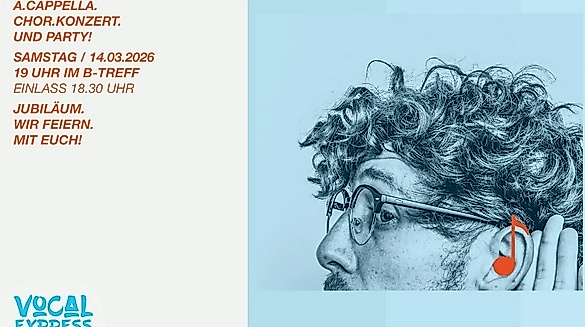 10 Jahre Vocal Express - Konzert, Emotionen, Party!