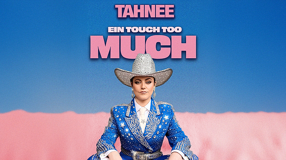 TAHNEE - EIN TOUCH TOO MUCH