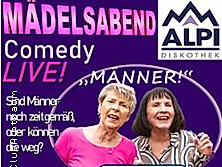 Mädelsabend - Comedy Live! - Sind Männer noch Zeitgemäß oder können die weg?