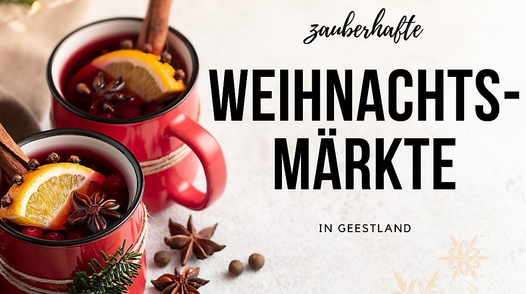 Weihnachtsmärkte in Geestland