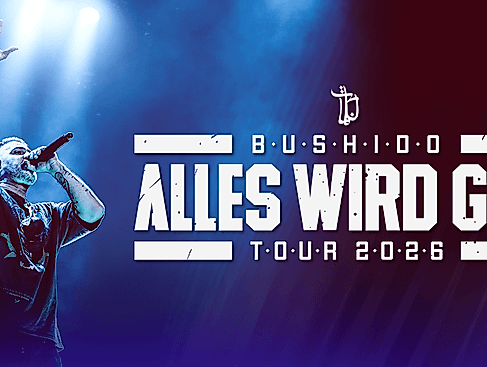 BUSHIDO - Alles wird gut - Tour 2026