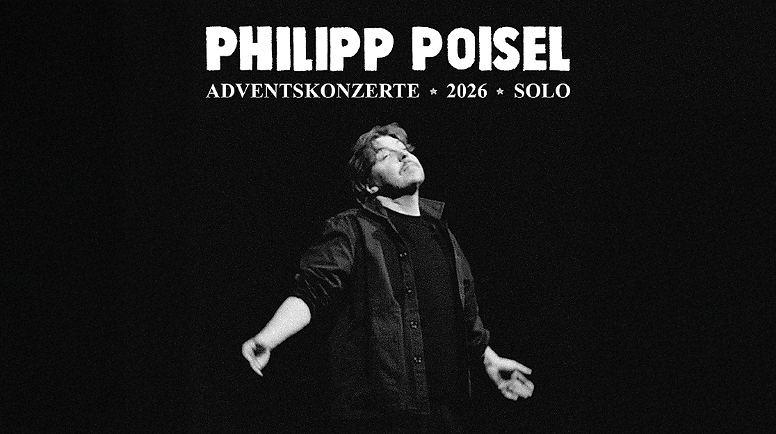 Philipp Poisel - Adventskonzerte 2026 - Solo