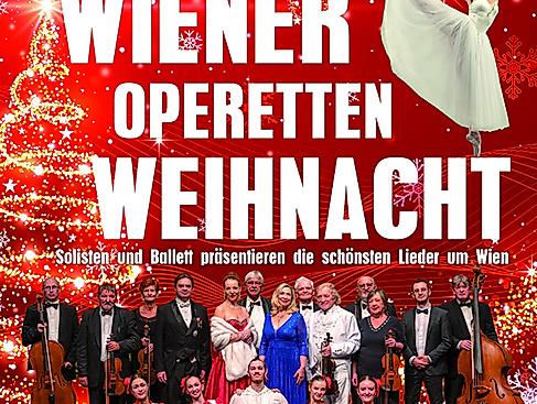 Wiener-Operetten-Weihnacht - Orchester, Solisten und ein Ballett präsentieren eine