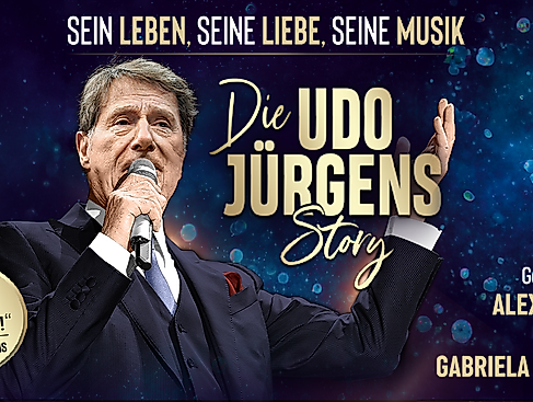 Die Udo Jürgens Story - Mit Gabriela Benesch & Alex Parker
