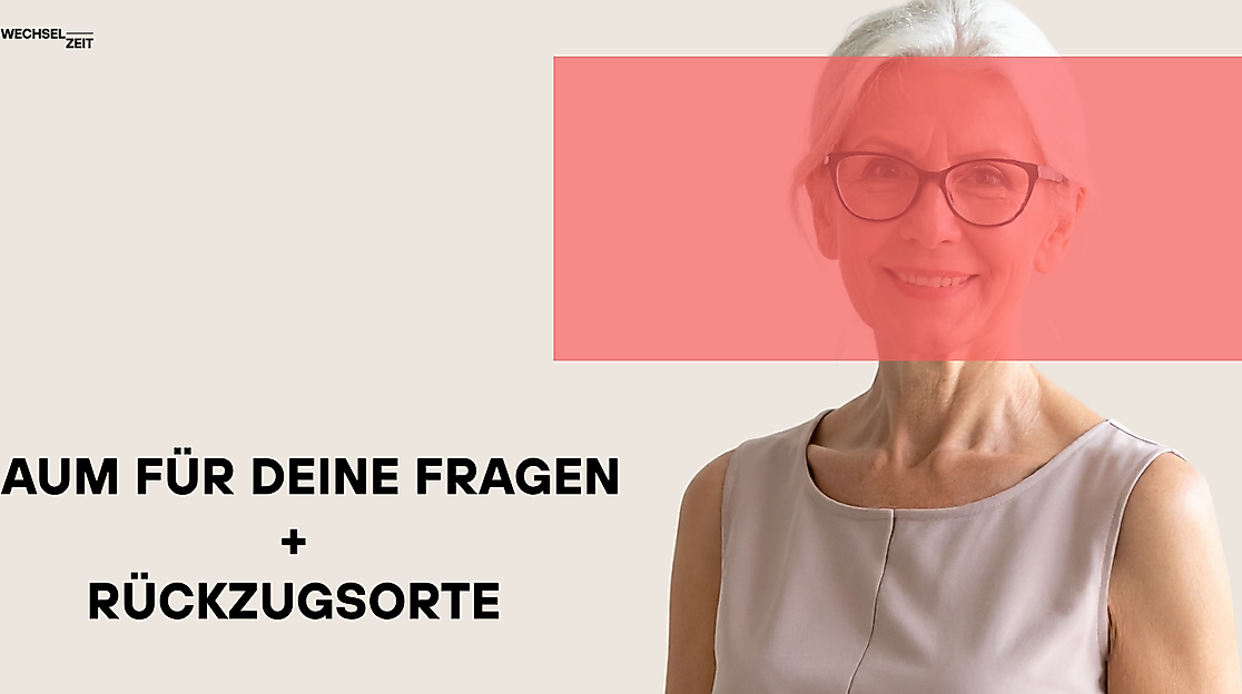 WechselZeit Event- Raum für deine Fragen und Rückzugsorte